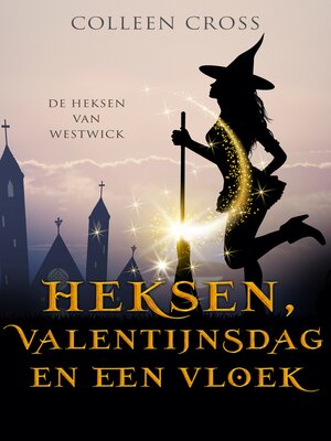 cover image of Heksen, Valentijnsdag en een vloek